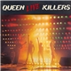 Queen - Live Killers